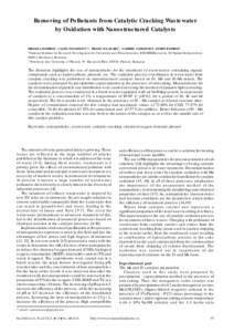 Removing of Pollutants from Catalytic Cracking Wastewater by Oxidation with Nanostructured Catalysts MIHAELA BOMBOS1, CASEN PANAITESCU2*, TRAIAN JUGANARU2, GABRIEL VASILIEVICI1, DORIN BOMBOS2 1 National Institute for Res