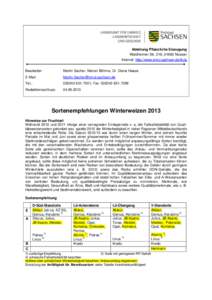 Abteilung Pflanzliche Erzeugung Waldheimer Str. 219, 01683 Nossen Internet: http://www.smul.sachsen.de/lfulg Bearbeiter:  Martin Sacher, Marion Böhme, Dr. Diana Haase