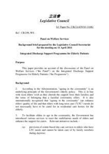 立法會 Legislative Council LC Paper No. CB[removed]) Ref : CB2/PL/WS Panel on Welfare Services Background brief prepared by the Legislative Council Secretariat