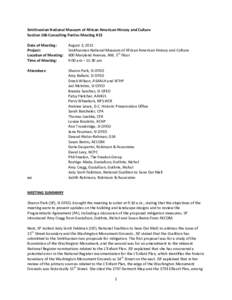 Smithsonian National Museum of African American History and Culture Section 106 Consulting Parties Meeting #13 Date of Meeting: Project: Location of Meeting: Time of Meeting: