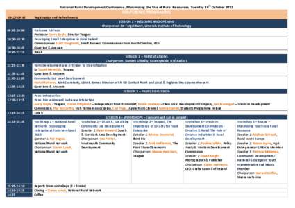 National Rural Development Conference, Maximising the Use of Rural Resources, Tuesday 16th October[removed]CONFERENCE PROGRAMME 09:15-09:45  Registration and Refreshments