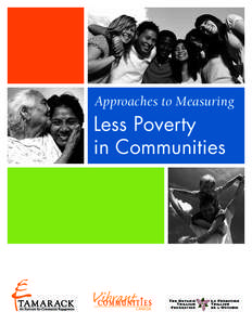 Approaches to Measuring  Less Poverty in Communities  CANADA