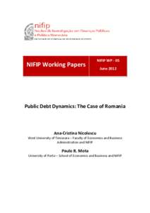 NIFIP Working Papers  NIFIP WP - 05 JunePublic Debt Dynamics: The Case of Romania