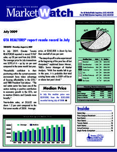 SINGLE FAMILY RESIDENTIAL BREAKDOWN  July 2009 GTA REALTORS® report resale record in July