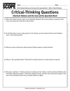 Name: ________________________________________________________ Date: ______________ ® THE LANGUAGE ARTS MAGAZINE  Play: Sherlock Holmes and the Case of the Speckled Band • Skill: Critical Thinking