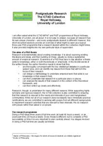 Postgraduate Research The ICT4D Collective Royal Holloway, University of London  I am often asked what the ICT4D MPhil1 and PhD2 programmes at Royal Holloway,