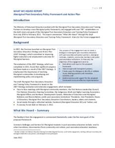 Page |1  WHAT WE HEARD REPORT Aboriginal Post-Secondary Policy Framework and Action Plan  Introduction
