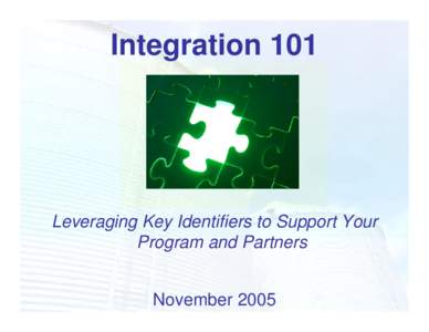 Leveraging Key Identifiers to Support Your Program and Partners