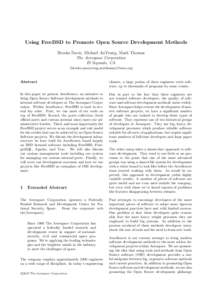 Using FreeBSD to Promote Open Source Development Methods Brooks Davis, Michael AuYeung, Mark Thomas The Aerospace Corporation El Segundo, CA {brooks,mauyeung,mathomas}@aero.org