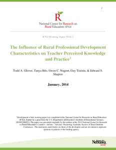 1  R2Ed Working PaperThe Influence of Rural Professional Development Characteristics on Teacher Perceived Knowledge