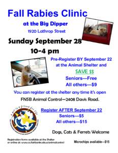 Fall Rabies Clinic at the Big Dipper 1920 Lathrop Street Sunday September[removed]pm