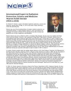 Medical physics / Radiation oncology / Radioactivity / Nuclear physics / National Council on Radiation Protection and Measurements / David A. Schauer / Radiation protection / Ionizing radiation / Radiological Physics Center / Medicine / Health / Radiobiology