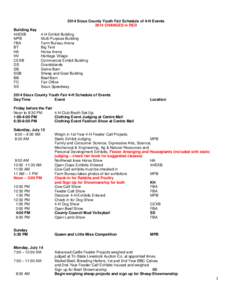 2014 Sioux County Youth Fair Schedule of 4-H Events 2014 CHANGES in RED Building Key 4HEXB MPB FBA