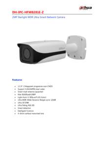 DH-IPC-HFW8281E-Z 2MP Starlight WDR Ultra-Smart Network Camera Features  