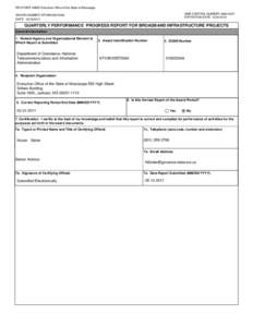 RECIPIENT NAME:Executive Office of the State of Mississippi OMB CONTROL NUMBER: [removed]EXPIRATION DATE: [removed]AWARD NUMBER: NT10BIX5570094 DATE: [removed]