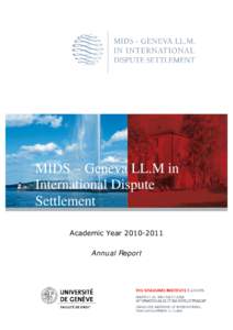 MIDS – Geneva LL.M in International Dispute Settlement Academic Year[removed]Annual Report