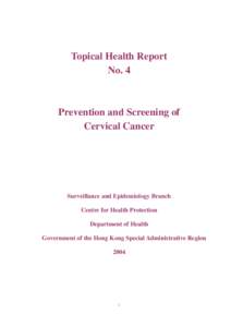 Topical Health Report No. 4 - Prevention and Screening of Cervical Cancer