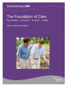 The Foundation of Care Accountability - Community - Innovation - Integrity[removed]Annual Report