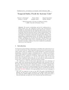 Published in Proc. of Conference on Computer Aided Verification, Temporal-Safety Proofs for Systems Code? Thomas A. Henzinger1 George C. Necula1 1