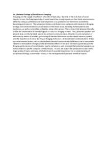 14. Chemical Ecology of Social Insect Foraging Foraging and the supply of sufficient amounts of food play a key role in the daily lives of social insects. In turn, the foraging activity of social insects has strong impac