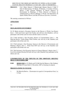 MINUTES OF THE ORDINARY MEETING OF UPPER LACHLAN SHIRE COUNCIL HELD ON THURSDAY 24 JANUARY, 2008 AT CROOKWELL PRESENT: Clrs J Shaw (Mayor), J Wheelwright (Deputy Mayor), S Bill, C Prell, B McCormack, W Martin, B Moloney,