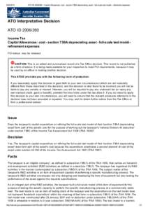 ATO IDCapital Allowances: cost - section 73BA depreciating asset - full-scale test model - refinement expenses ATO Interpretative Decision ATO ID