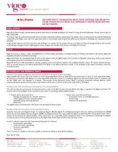 SECOND PARTY OPINION ON SELECTION CRITERIA FOR PROJECTS TO BE FINANCED BYGREEN SUSTAINABILITY BOND FROM REGION ILE DE FRANCE VIGEO OPINION Region Ile de France complies with International standards requirements of sustai