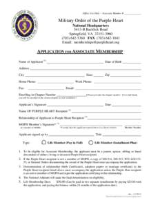 Office Use Only – Associate Member # _____________  Military Order of the Purple Heart National Headquarters 5413-B Backlick Road Springfield, VA[removed]