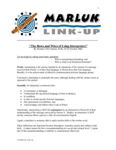 1  _____________________________________________________________ “The Hows and Whys of Using Interpreters” By Dominic McCormack, Perth, 28-29 October 2004