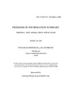 Date of Approval: November 3, 2006  FREEDOM OF INFORMATION SUMMARY ORIGINAL NEW ANIMAL DRUG APPLICATION  NADA[removed]