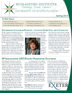 HUMANITIES INSTITUTE  Challenge. Create. Connect. UNIVERSITY OF SOUTH FLORIDA Spring 2014 In this issue: