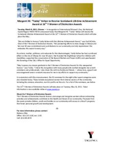 Margaret M. “Toddy” Kehoe to Receive Scotiabank Lifetime Achievement Award at 16th Y Women of Distinction Awards Tuesday, March 8, 2011, Ottawa — In recognition of International Women’s Day, the National Capital 