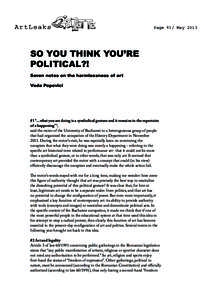 Page 41/ MaySO YOU THINK YOU’RE POLITICAL?! Seven notes on the harmlessness of art Veda Popovici