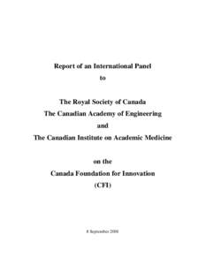 Report of an International Panel to The Royal Society of Canada The Canadian Academy of Engineering and