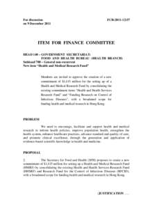 For discussion on 9 December 2011 FCR[removed]ITEM FOR FINANCE COMMITTEE