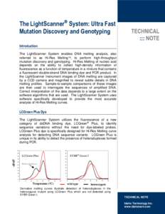 The LightScanner System: Ultra Fast Mutation Discovery and Genotyping TECHNICAL ::: NOTE
