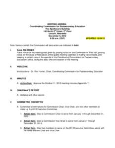 MEETING AGENDA Coordinating Commission for Postsecondary Education The Apothecary Building 140 North 8th Street, 5th Floor Lincoln, Nebraska December 6, 2012