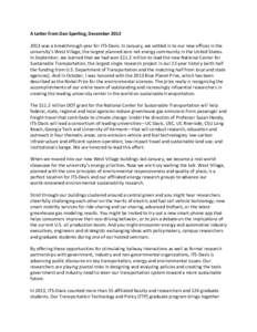 A Letter from Dan Sperling, Decemberwas a breakthrough year for ITS-Davis. In January, we settled in to our new offices in the university’s West Village, the largest planned zero net energy community in the 