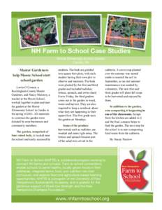 NH Farm to School Case Studies Moore Elementary School Garden Candia, NH Master Gardeners help Moore School start