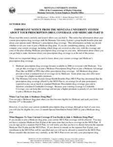 Federal assistance in the United States / Presidency of Lyndon B. Johnson / Medicine / Managed care / Medicare Advantage / Medicare Part D / Medicare / Annual enrollment / United States National Health Care Act / Health / Pharmaceuticals policy / Healthcare reform in the United States