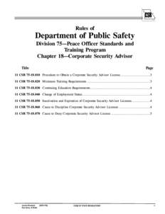 Rules of  Department of Public Safety Division 75—Peace Officer Standards and Training Program Chapter 18—Corporate Security Advisor