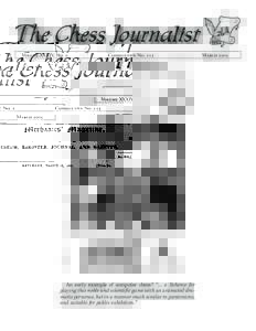 VOLUME XXXIV, NO. 1  CONSECUTIVE NO. 115 An early example of computer chess? “... a Scheme for playing this noble and scientific game with an animated dramatis personae, but in a manner much similar to pantomime,