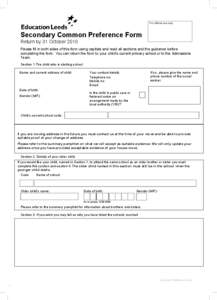 For ofﬁcial use only:  Secondary Common Preference Form Return by 31 October 2010 Please fill in both sides of this form using capitals and read all sections and the guidance before completing the form. You can return 