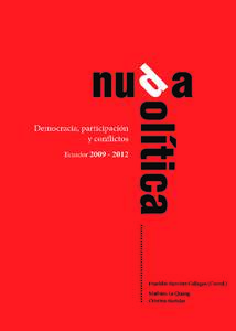 Nuda Política Participación, democracia y conflictos Ecuador Nuda Política Participación, democracia y conflictos