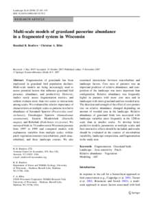 We were interested in the proportion, fragmentation, and shape of suitable grassland and wooded patches on the landscape su...