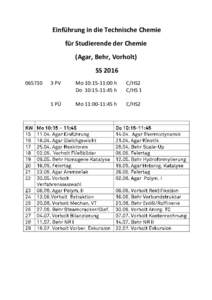 Einführung in die Technische Chemie für Studierende der Chemie (Agar, Behr, Vorholt) SS