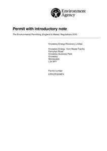 Permit with introductory note The Environmental Permitting (England & Wales) Regulations 2010 Knowsley Energy Recovery Limited Knowsley Energy from Waste Facility Penryhyn Road