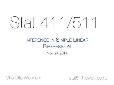 StatINFERENCE IN SIMPLE LINEAR REGRESSION NovCharlotte Wickham