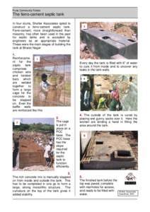 Pune Community Toilets  The ferro-cement septic tank In four slums, Shelter Associates opted to construct a ferro-cement septic tank. Ferro-cement, more straightforward than