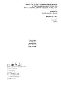 REVIEW OF “ IMPLICATIONS OF THE DE-MERGER OF THE FORMER AER RIANTA FOR THE REGULATION OF AIRPORT CHARGES IN IRELAND” A Report for Dublin Airport Authority Prepared by NERA